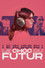 Le Choc du futur