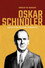 The Accidental Hero: Oskar Schindler