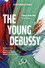 London Symphony Orchestra: The Young Debussy