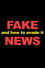 Fake News And How To Evade It