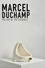 Marcel Duchamp: The Art of the Possible