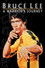 Bruce Lee: A Warrior's Journey