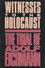 Witnesses to the Holocaust: The Trial of Adolf Eichmann