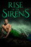 Rise of the Sirens