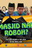 Masjid Nak Roboh