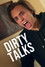 Dirty Talks