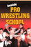 Inside Wrestling School