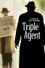 Triple agent