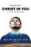 Christ in You: The Movie