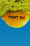 Fruit Fly