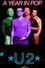 U2: A Year in Pop