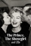 The Prince, The Showgirl and Me