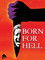 Born for Hell