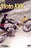 Moto XXX