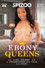 Ebony Queens