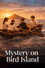 Mystery on Bird Island