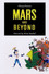 Mars and Beyond