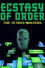Ecstasy of Order: The Tetris Masters