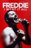 Freddie: I Want it All