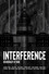 Interference: Democracy at Risk