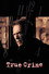 True Crime