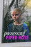 Possessing Piper Rose