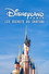 Disneyland Paris : Les Secrets du château