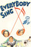 Everybody Sing
