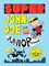 Super John Doe Junior