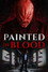 Painted in Blood