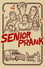 Senior Prank