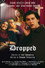Dropped