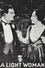 A Light Woman