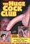 The Huge Cock Club