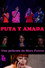 Puta y amada