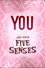 You and Your Five Senses