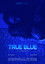 True Blue