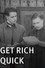 Get Rich Quick