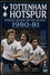 Tottenham Hotspur - Official Review Of The Season 1980-81