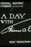 A Day with Thomas A. Edison