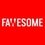 Fawesome