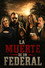 La Muerte De Un Federal
