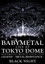 BABYMETAL Live at Tokyo Dome - WORLD TOUR 2016 - LEGEND - METAL RESISTANCE - Black Night