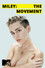 Miley: The Movement