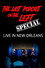 Last Podcast on the Left: Live in New Orleans