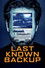 Last Known Backup