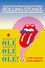 The Rolling Stones: Olé Olé Olé! – A Trip Across Latin America