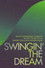 Swingin' the Dream