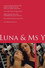 Luna & Ms Y