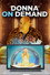 Donna on Demand